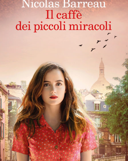 Copertina del libro Il caffè dei piccoli miracoli di Nicolas Barreau