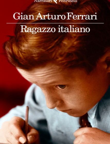 Copertina del libro Ragazzo italiano di Gian Arturo Ferrari