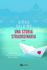 Copertina del libro Una storia straordinaria di Diego Galdino