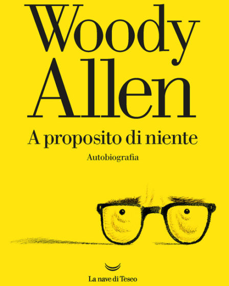 Copertina del libro A proposito di niente di Woody Allen