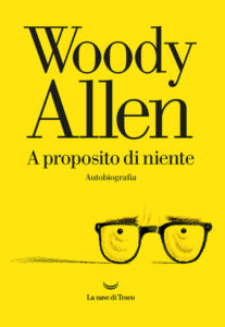 Copertina del libro A proposito di niente di Woody Allen