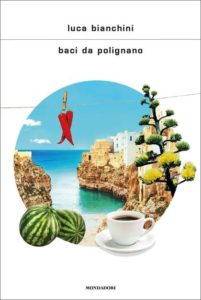 Copertina del libro Baci da Polignano di Luca Bianchini