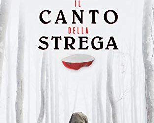 Copertina del libro Il canto della strega di Diego Galdino e Alessandro Palladino