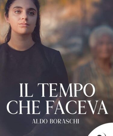 Copertina del libro Il tempo che faceva di Aldo Boraschi