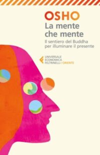 Copertina del libro La mente che mente di Osho
