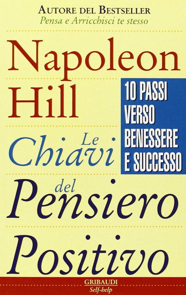 Copertina del libro Le chiavi del pensiero positivo di Napoleon Hill